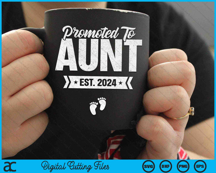 Promoted To Aunt Est. 2024 New Aunt SVG PNG Digital Cutting Files