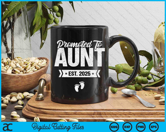 Promoted To Aunt Est. 2025 New Aunt SVG PNG Digital Printable Files