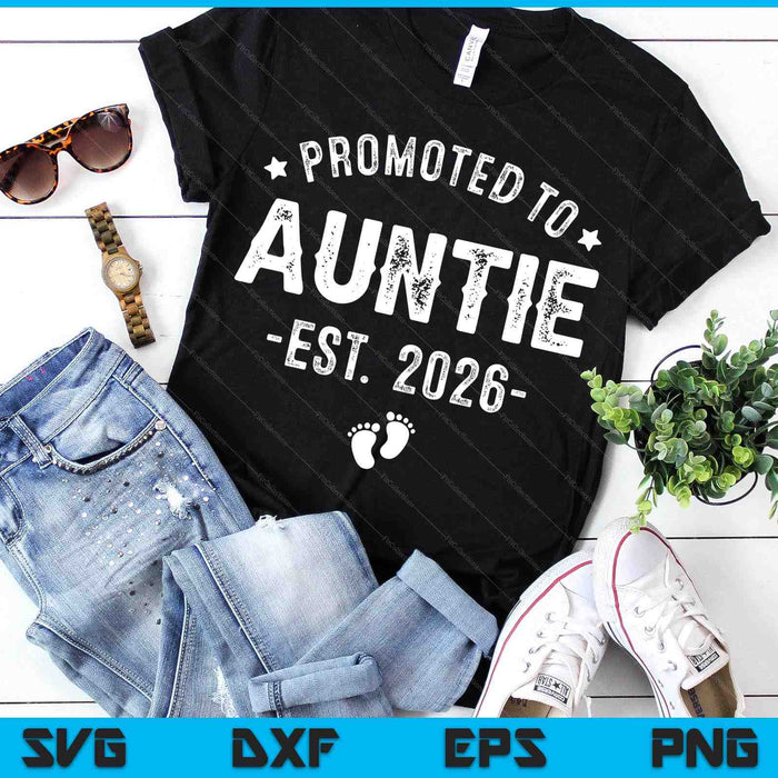 Promoted To Auntie 2026 Soon To Be First Time Aunt SVG PNG Digital Printable Files