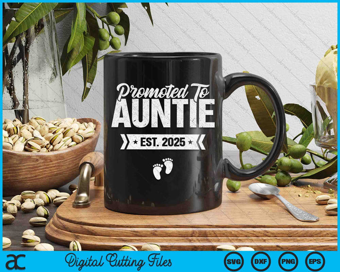 Promoted To Auntie Est. 2025 New Auntie SVG PNG Digital Printable Files