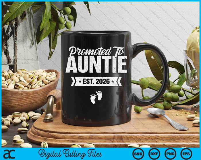 Promoted To Auntie Est. 2026 New Auntie SVG PNG Digital Printable Files