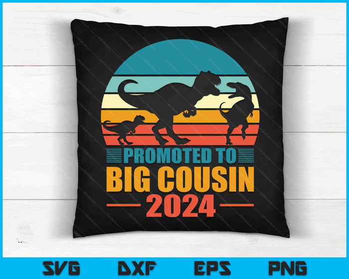 Promoted To Big Cousin 2024 Dinosaur T-Rex SVG PNG Digital Printable Files