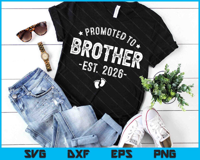 Promoted To Brother 2026 Soon To Be First Time Brother SVG PNG Digital Printable Files