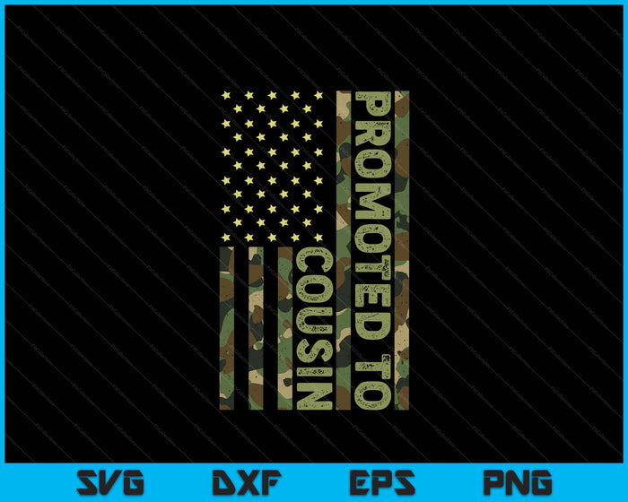 Promoted To Cousin Veteran SVG PNG Digital Printable Files