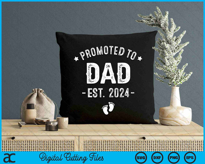 Promoted To Dad 2024 Soon To Be First Time Father SVG PNG Digital Cutting Files