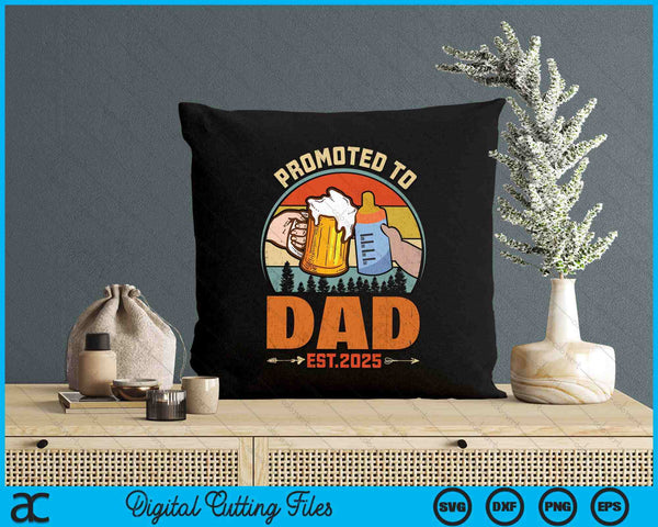 Promoted To Dad 2025 SVG PNG Digital Printable Files