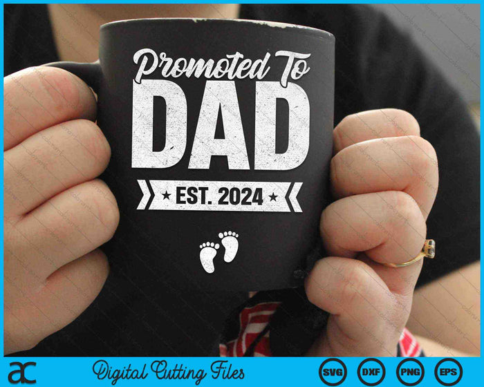 Promoted To Dad Est. 2024 New Dad SVG PNG Digital Cutting Files