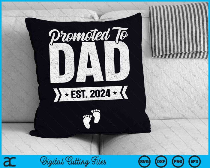 Promoted To Dad Est. 2024 New Dad SVG PNG Digital Cutting Files