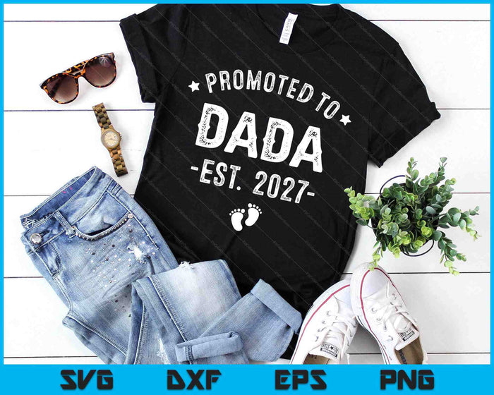 Promoted To Dada 2027 Soon To Be First Time Dada SVG PNG Digital Cutting Files