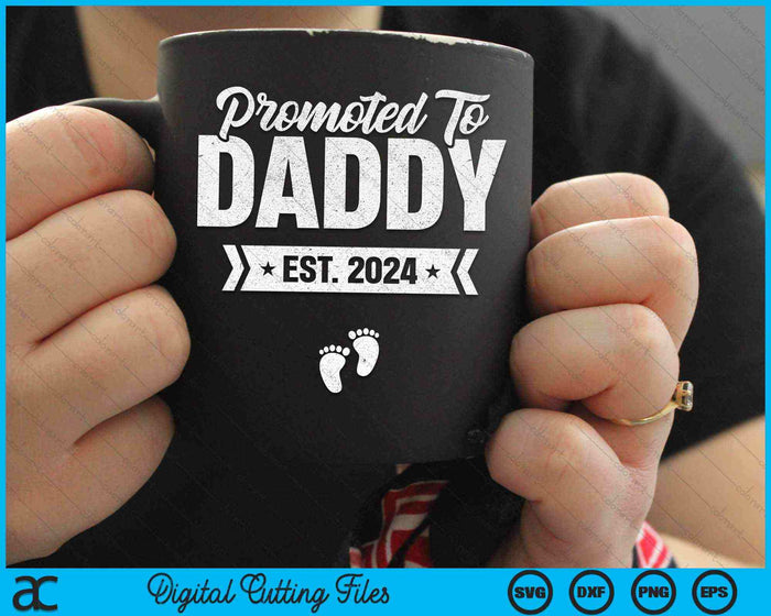 Promoted To Daddy Est. 2024 New Daddy SVG PNG Digital Cutting Files