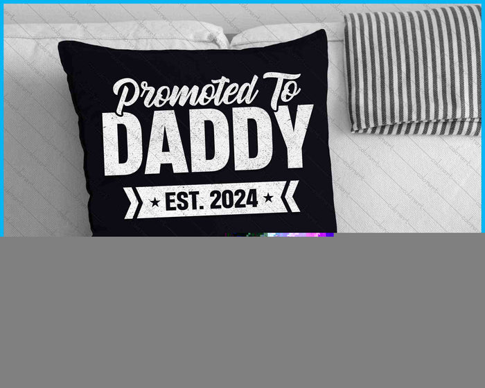 Promoted To Daddy Est. 2024 New Daddy SVG PNG Digital Cutting Files