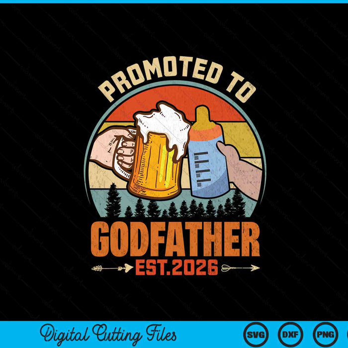 Promoted to godfather 2026 SVG cut file