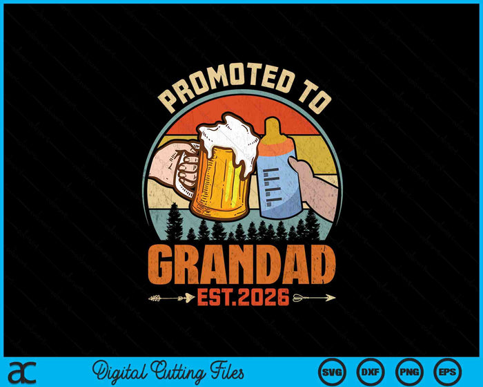 Promoted To Grandad 2026 SVG PNG Digital Printable Files