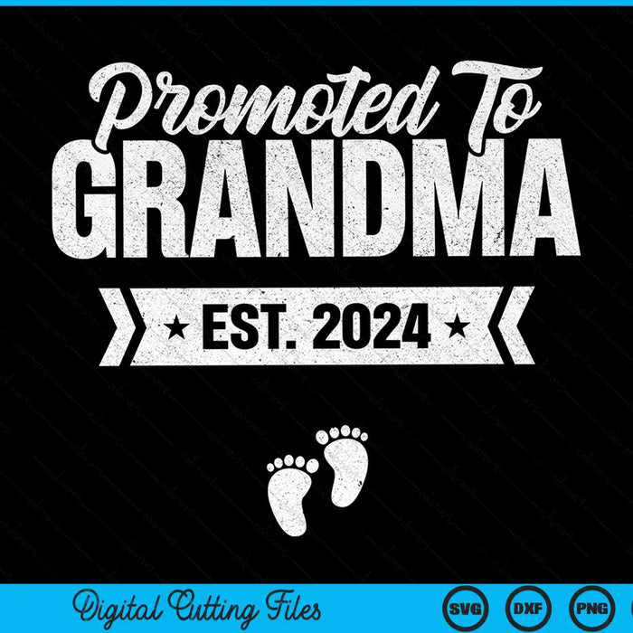 Promoted to grandma est. 2024 new grandma SVG cut file