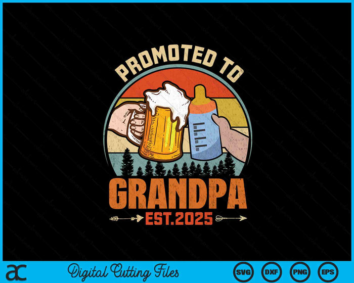 Promoted To Grandpa 2025 SVG PNG Digital Printable Files