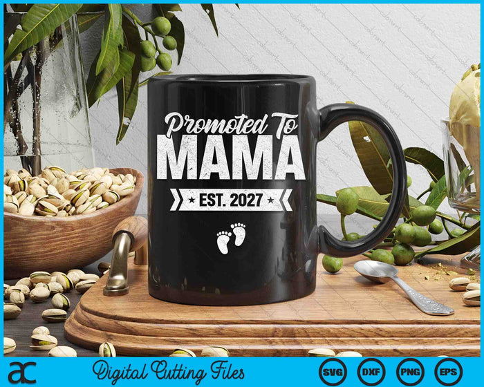 Promoted To Mama Est. 2027 New Mama SVG PNG Digital Cutting Files