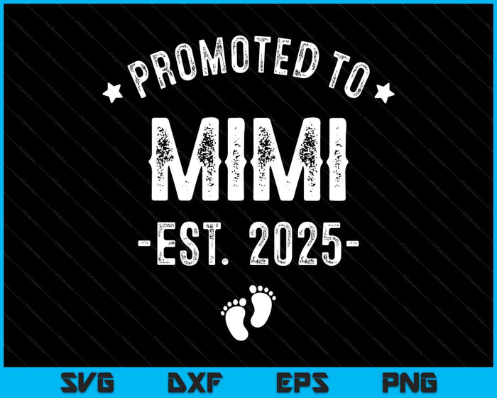 Promoted To Mimi 2025 Soon To Be First Time Mimi SVG PNG Digital Printable Files