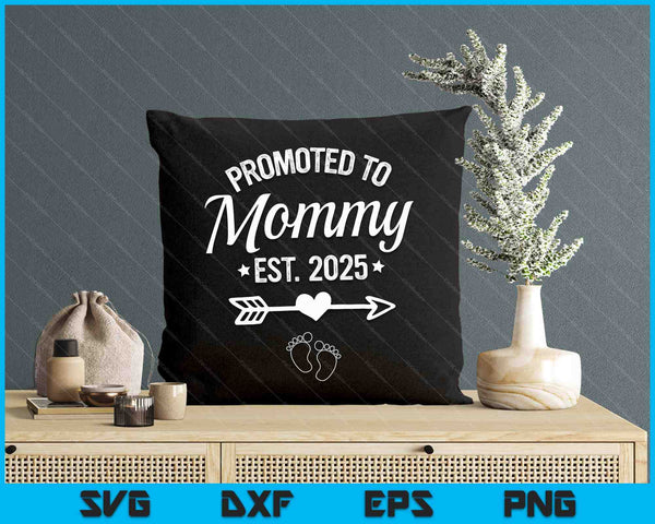 Promoted To Mommy 2025 Mommy To Be Pregnancy Announcement SVG PNG Digital Printable Files