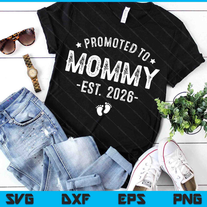 Promoted To Mommy 2026 Soon To Be First Time Mother SVG PNG Digital Printable Files