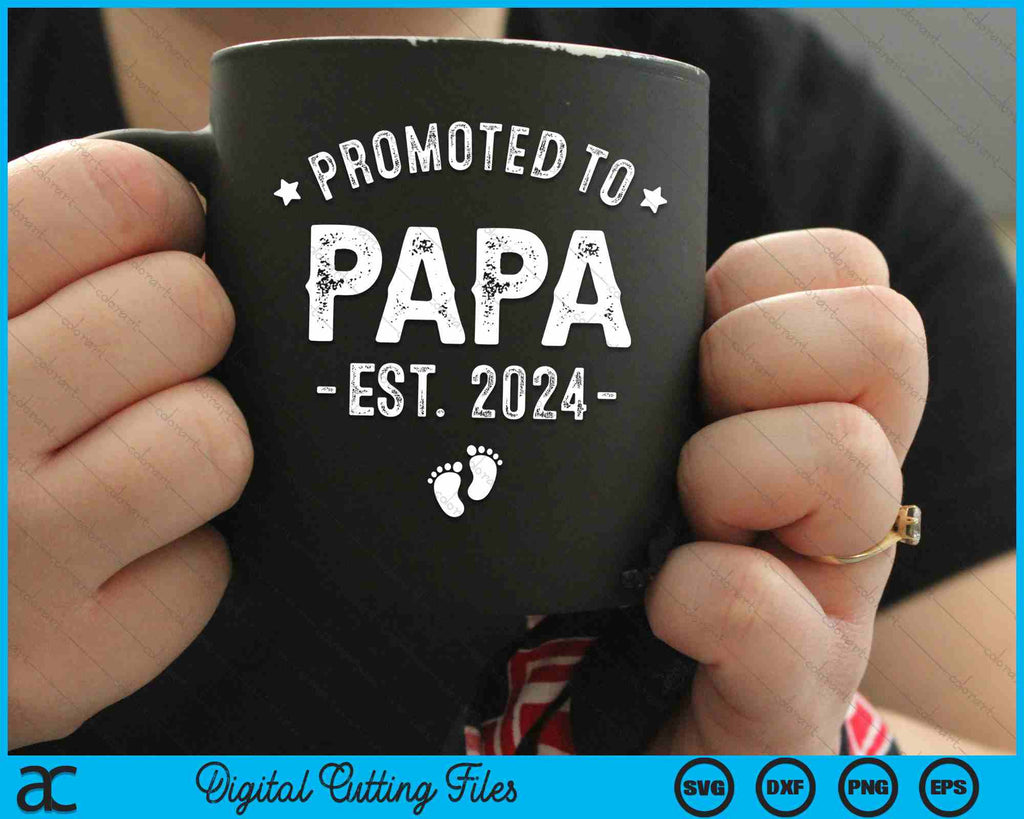 Promoted To Papa 2024 Soon To Be First Time Father SVG Cutting Files ...