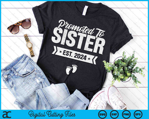 Promoted To Sister Est. 2024 New Sister SVG PNG Digital Cutting Files