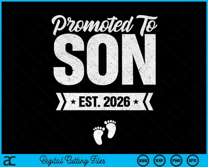 Promoted To Son Est. 2026 New Son SVG PNG Digital Cutting Files