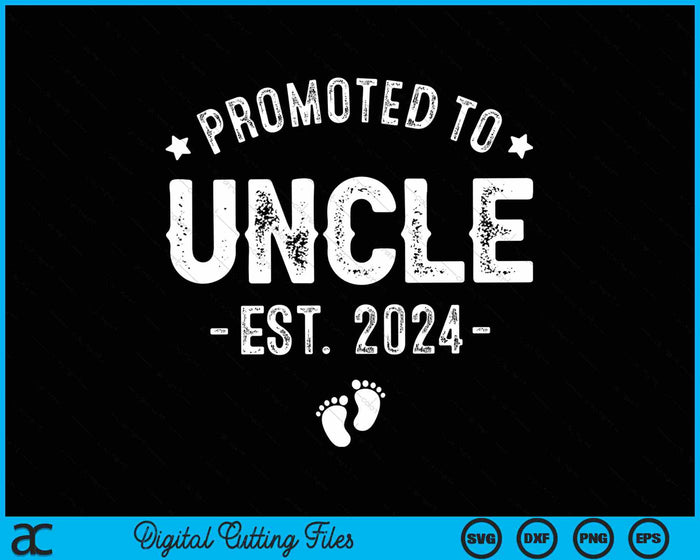 Promoted To Uncle 2024 Soon To Be First Time Father SVG PNG Digital Cutting Files