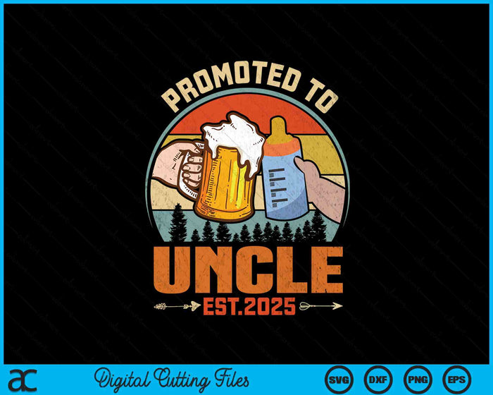 Promoted To Uncle 2025 SVG PNG Digital Printable Files