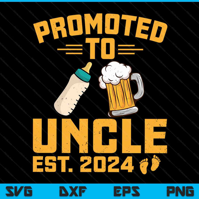 Promoted to uncle est. 2024 pregnancy announcement SVG cut file