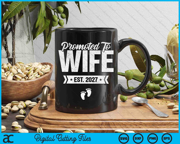 Promoted To Wife Est. 2027 New Wife SVG PNG Digital Cutting Files