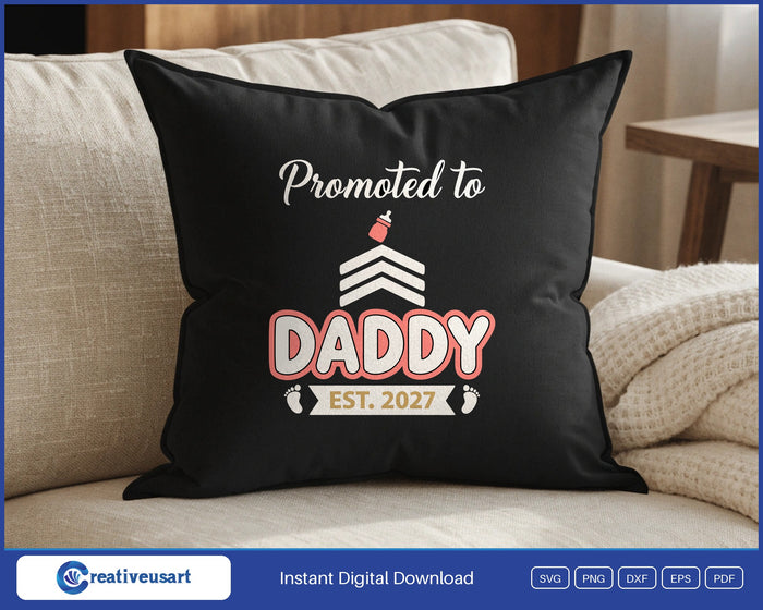 Promoted To Daddy Est 2027 SVG design on a black throw pillow