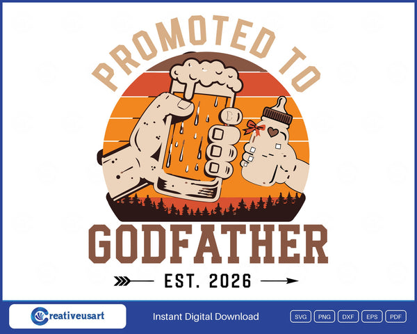 Promoted to Godfather 2026 beer mug toast SVG design