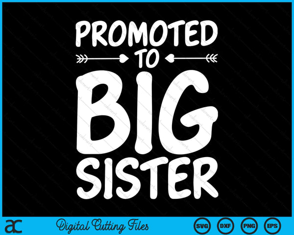 Gepromoveerd tot Big Sister Kids Big Sister SVG PNG digitale snijbestanden