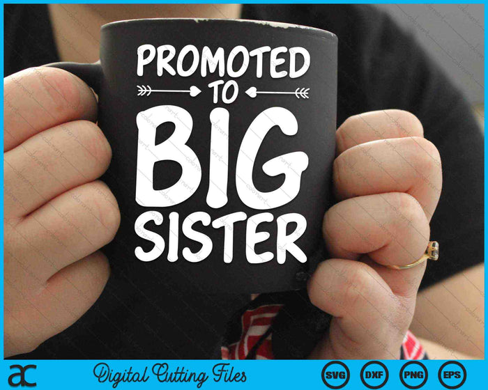 Promoted to Big Sister Kids Big Sister SVG PNG Digital Cutting Files