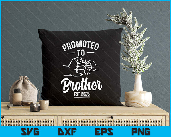 Promoted to Brother 2025 Present For First Time New Brother SVG PNG Digital Printable Files