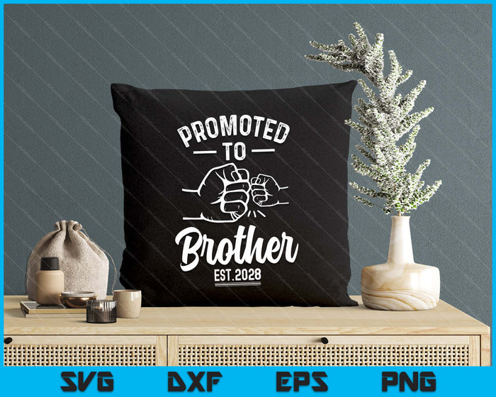 Promoted to Brother 2028 Present For First Time New Brother SVG PNG Digital Printable Files