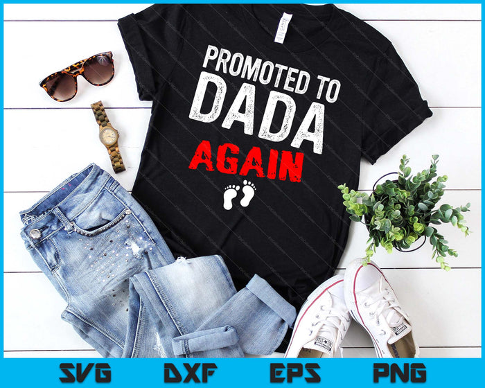 Promoted to Dada Again Pregnancy Announcement Funny SVG PNG Digital Cutting File