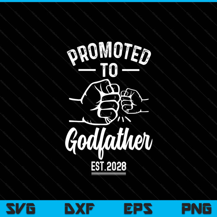 Promoted to godfather 2028 present for first time new godfather SVG cut file
