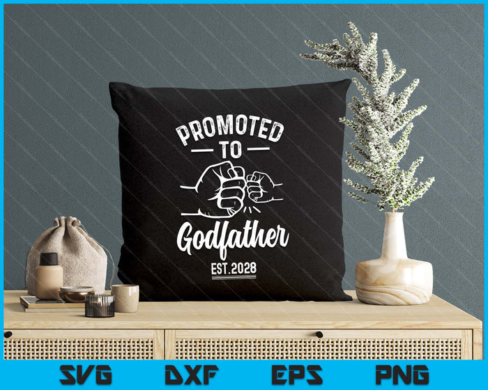 Promoted to Godfather 2028 Present For First Time New Godfather SVG PNG Digital Printable Files