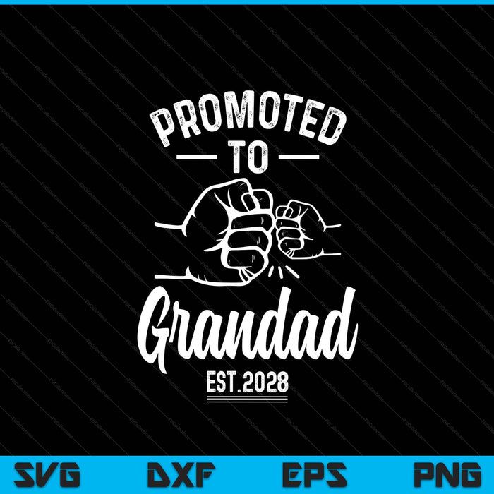 Promoted to grandad 2028 present for first time new grandad SVG cut file