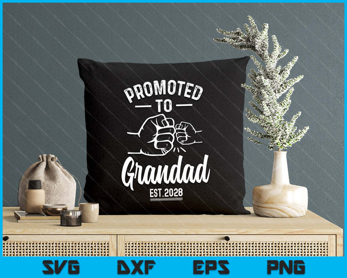 Promoted to Grandad 2028 Present For First Time New Grandad SVG PNG Digital Printable Files