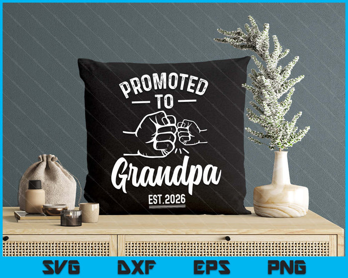 Promoted to Grandpa 2026 Present For First Time New Grandpa SVG PNG Digital Printable Files