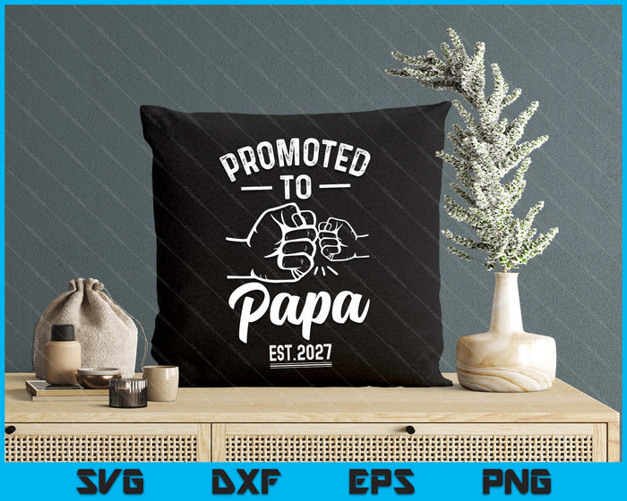 Promoted to Papa 2027 Present For First Time New Papa SVG PNG Digital Printable Files