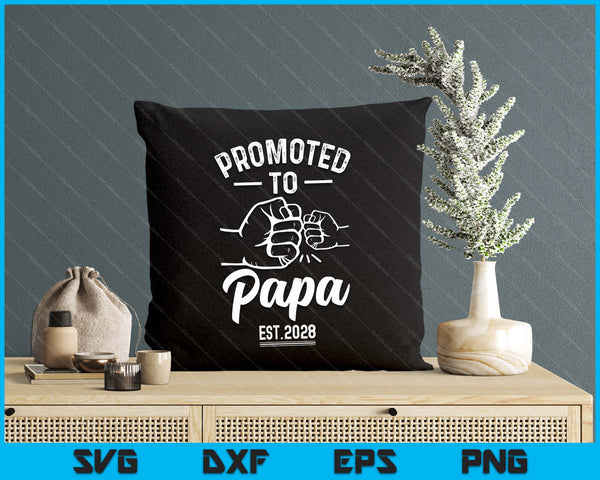 Promoted to Papa 2028 Present For First Time New Papa SVG PNG Digital Printable Files