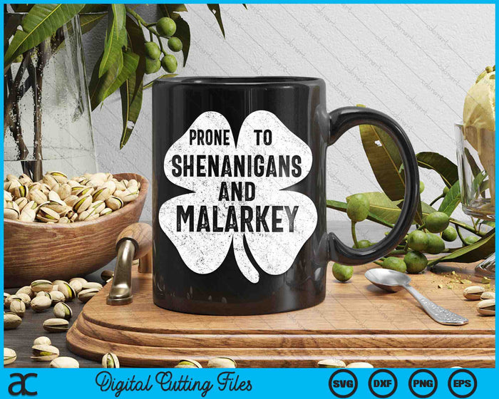 Gevoelig voor Shenanigans en Malarkey Funny St Patricks Day SVG PNG digitale snijbestanden