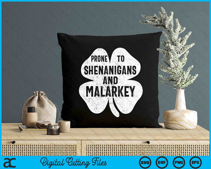 Gevoelig voor Shenanigans en Malarkey Funny St Patricks Day SVG PNG digitale snijbestanden