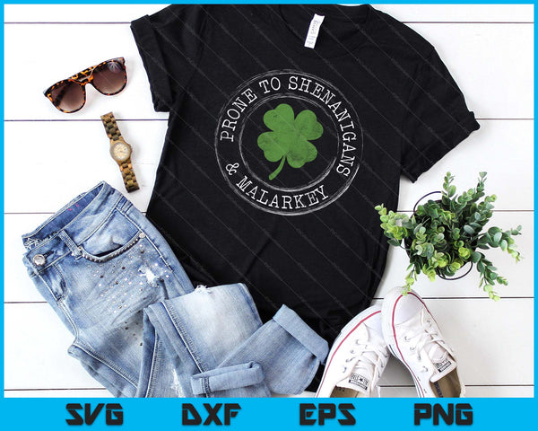 Gevoelig voor Shenanigans &amp; Malarkey Fun Clovers St Patrick's Day SVG PNG digitale afdrukbare bestanden