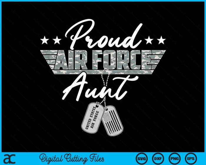 Proud Air Force Aunt Military US Air Force SVG PNG Digital Printable Files