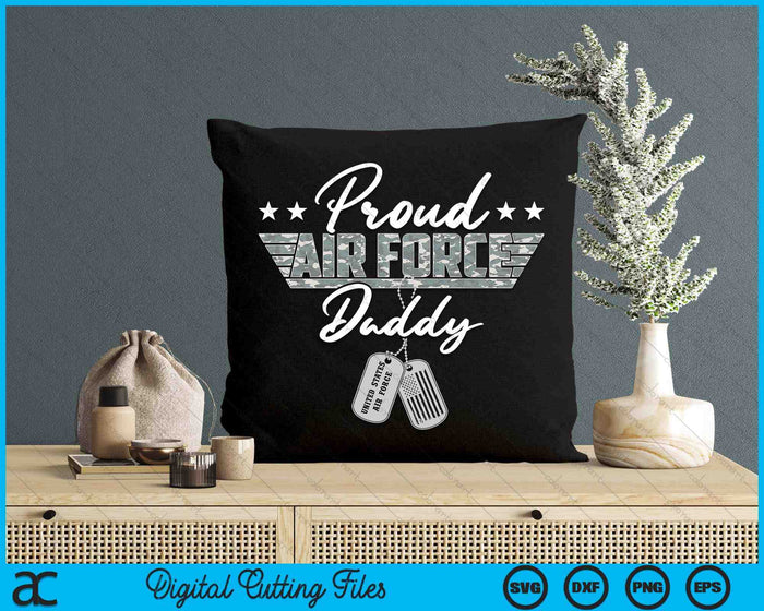 Proud Air Force Daddy Military US Air Force SVG PNG Digital Printable Files