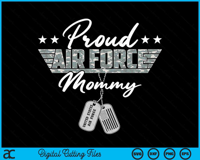 Proud Air Force Mommy Military US Air Force SVG PNG Digital Printable Files